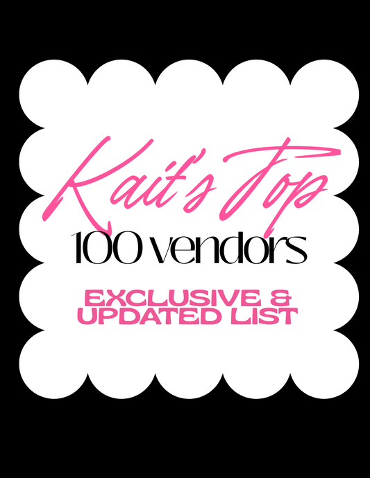 Kait's Top 100 Vendor List
